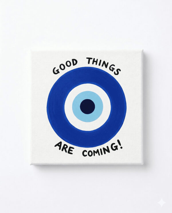 Good Things Are Coming